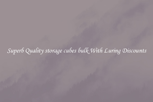 Superb Quality storage cubes bulk With Luring Discounts