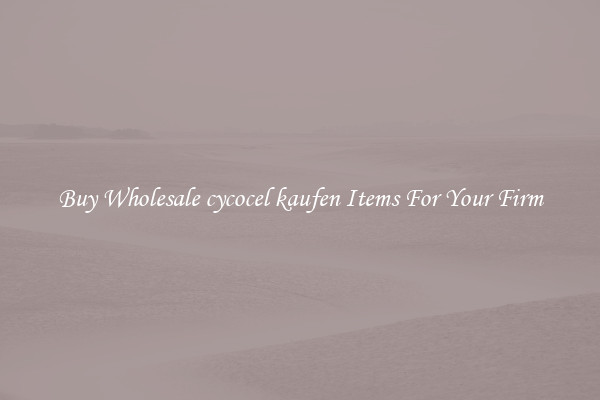 Buy Wholesale cycocel kaufen Items For Your Firm